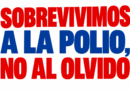Sobrevivimos a la polio, no al olvido